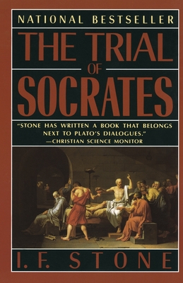 The Trial of Socrates - I. F. Stone