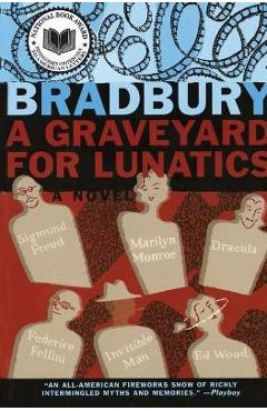 Coperta cărții 'A Graveyard for Lunatics: Another Tale of Two Cities - Ray D. Bradbury'