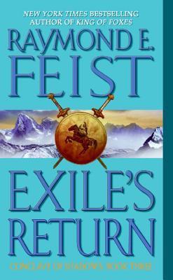 Exile's Return: Conclave of Shadows: Book Three - Raymond E. Feist