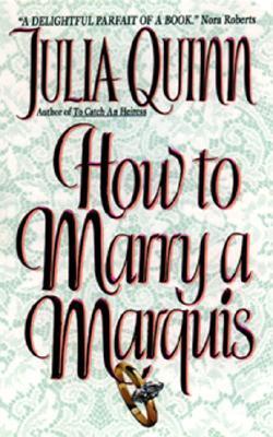 How to Marry a Marquis - Julia Quinn