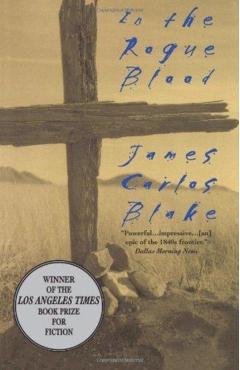 In the Rogue Blood - James Carlos Blake