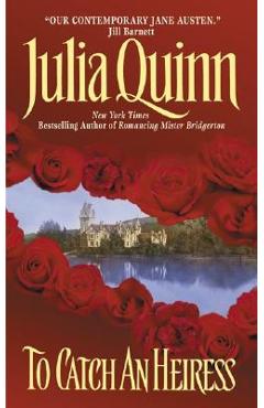 Coperta cărții 'To Catch an Heiress - Julia Quinn'
