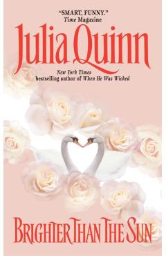 Brighter Than the Sun - Julia Quinn