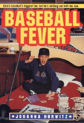 Baseball Fever - Johanna Hurwitz