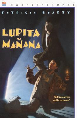 Lupita Manana - Patricia Beatty
