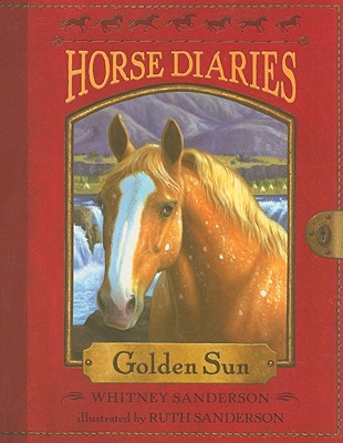 Horse Diaries #5: Golden Sun - Whitney Sanderson