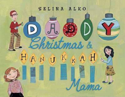 Daddy Christmas & Hanukkah Mama - Selina Alko