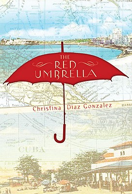 The Red Umbrella - Christina Gonzalez