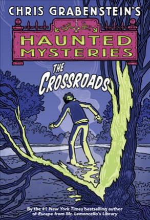 The Crossroads - Chris Grabenstein