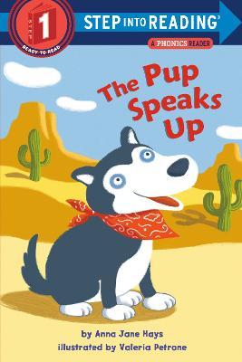 The Pup Speaks Up - Anna Jane Hays