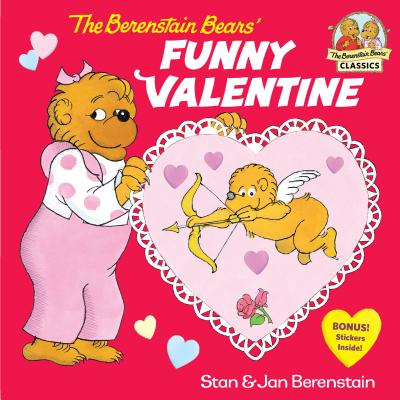 The Berenstain Bears' Funny Valentine - Stan Berenstain