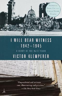 I Will Bear Witness, Volume 2: A Diary of the Nazi Years: 1942-1945 - Victor Klemperer