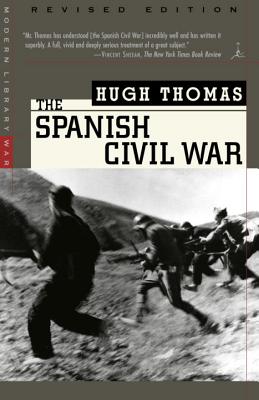 The Spanish Civil War: Revised Edition - Hugh Thomas