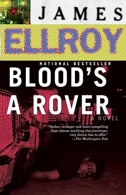 Blood's a Rover: Underworld USA 3 - James Ellroy