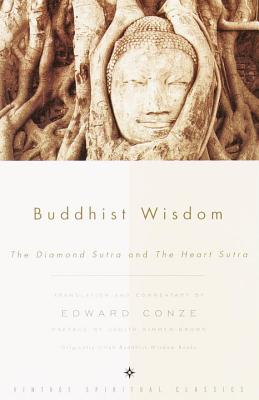 Buddhist Wisdom: The Diamond Sutra and the Heart Sutra - Ed Conze