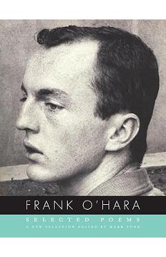 Poza produsului Frank O'Hara: Selected Poems - Frank O'hara