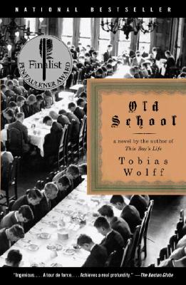 Old School - Tobias Wolff