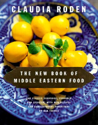 The New Book of Middle Eastern Food - Claudia Roden