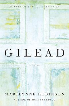 Coperta cărții 'Gilead (Oprah's Book Club) - Marilynne Robinson'
