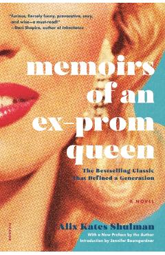 Coperta cărții 'Memoirs of an Ex-Prom Queen - Alix Kates Shulman'