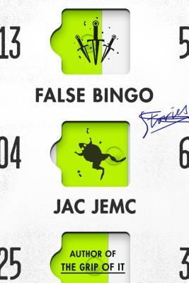 False Bingo: Stories - Jac Jemc