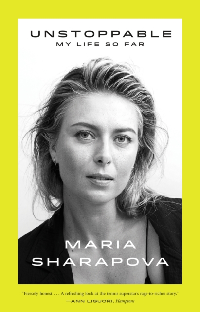 Coperta cărții 'Unstoppable: My Life So Far - Maria Sharapova'