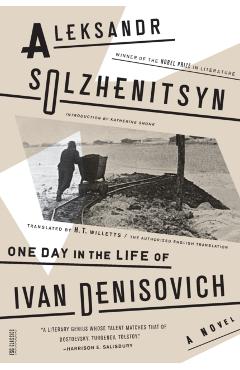 One Day in the Life of Ivan Denisovich - Aleksandr Solzhenitsyn