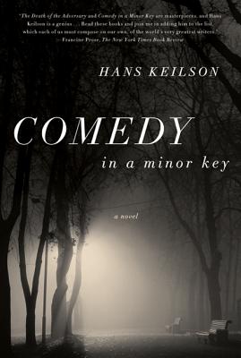 Comedy in a Minor Key - Hans Keilson