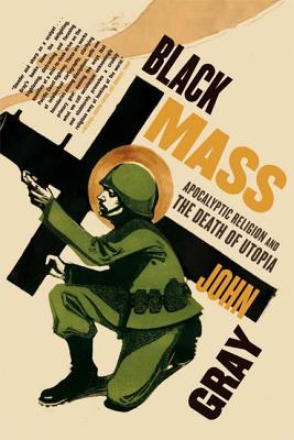 Black Mass - John Gray