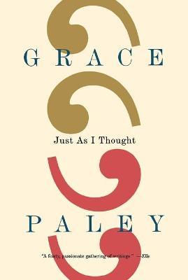 Just as I Thought - Grace Paley