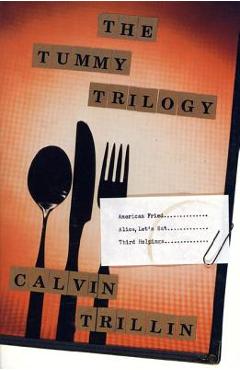 Coperta cărții 'The Tummy Trilogy - Calvin Trillin'