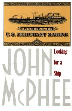 Looking for a Ship - John Mcphee