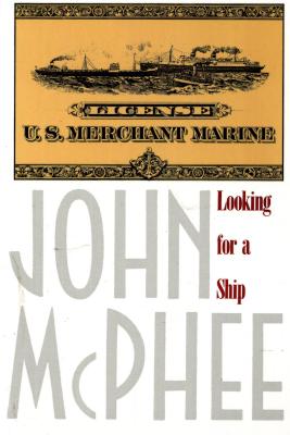 Looking for a Ship - John Mcphee