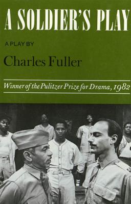 A Soldier's Play - Charles Fuller