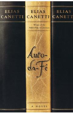 Auto-Da-F - Elias Canetti