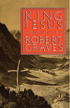 King Jesus - Robert Graves