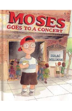 Coperta cărții 'Moses Goes to a Concert - Isaac Millman'