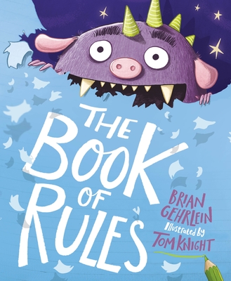 The Book of Rules: A Picture Book - Tom Knight