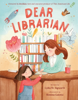 Dear Librarian - Lydia M. Sigwarth