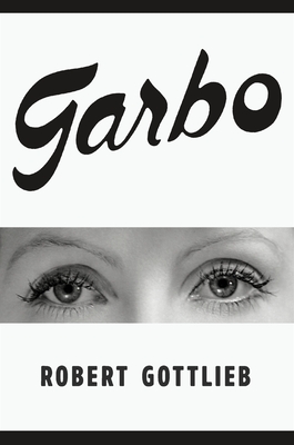 Garbo - Robert Gottlieb