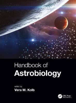 Handbook of Astrobiology - Vera M. Kolb