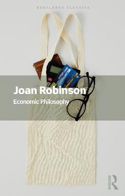 Economic Philosophy - Joan Robinson