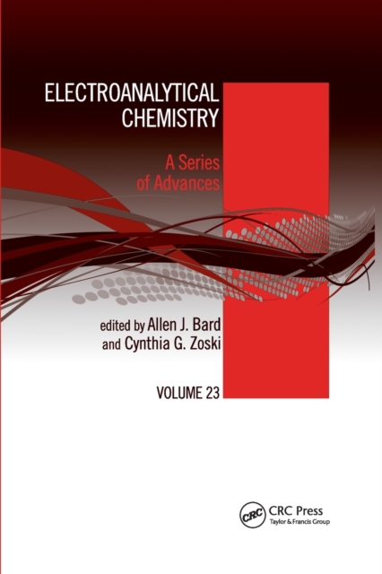 Electroanalytical Chemistry: A Series of Advances: Volume 23 - Allen J. Bard