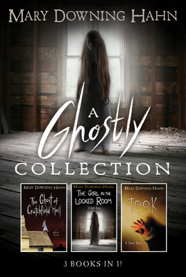 A Ghostly Collection (3 Books in 1) - Mary Downing Hahn