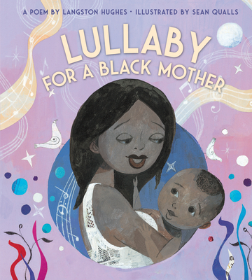 Lullaby (for a Black Mother) (Board Book) - Langston Hughes