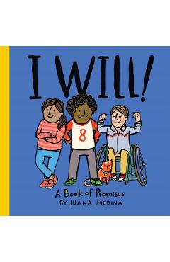 I Will!: A Book of Promises - Juana Medina