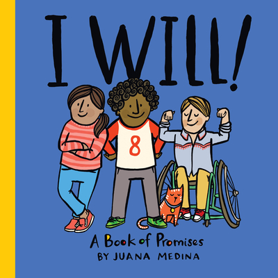 I Will!: A Book of Promises - Juana Medina