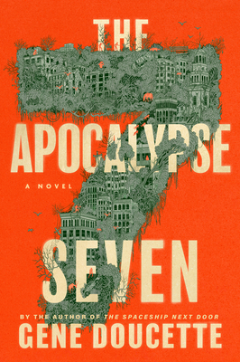 The Apocalypse Seven - Gene Doucette