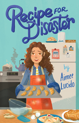 Recipe for Disaster - Aimee Lucido