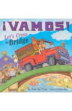 Vamos! Let's Cross the Bridge - Ral The Third